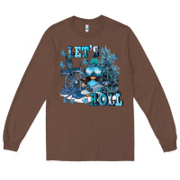 Chestnut let's roll Long Sleeve Tee - FaDigitalArtStudio