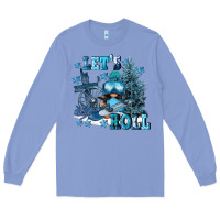 Let's Roll Long Sleeve Tee | Teevron