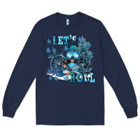 Navy let's roll Long Sleeve Tee - FaDigitalArtStudio