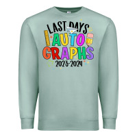 Seafoam last days auto graphs Premium Sweatshirt - JahusDesignShop