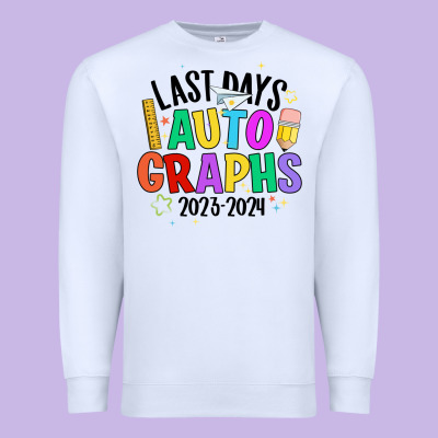 Last Days Auto Graphs Premium Sweatshirt Designed By Jahusdesignshop