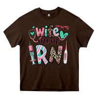 Chocolate Brown wife mom rn registered nurse Heavy Core Tee - RanaPortraitStore