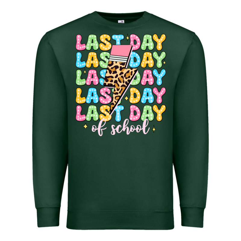 Last Day Of School Premium Sweatshirt by JahusDesignShop | Teevron