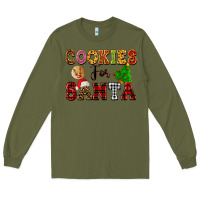 Army Green cookies for santa Long Sleeve Tee - FaDigitalArtStudio