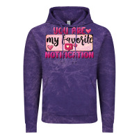 Cloud Purple You Are My Favorite Notification Vintage Hoodie - FaDigitalArtStudio