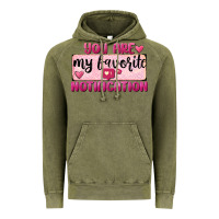 Vintage Olive You Are My Favorite Notification Vintage Hoodie - FaDigitalArtStudio