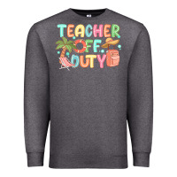 Charcoal Heather teacher off duty summer Premium Sweatshirt - JahusDesignShop