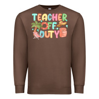 Chestnut teacher off duty summer Premium Sweatshirt - JahusDesignShop