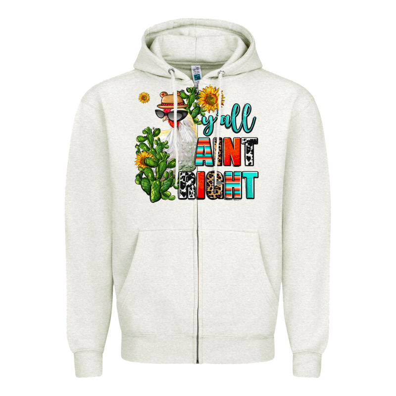 Y'all Aint Right Zipper Hoodie by AdoDesignShop | Teevron