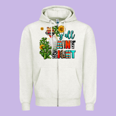 Y'all Aint Right Zipper Hoodie Designed By Adodesignshop