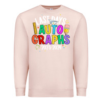 Pale Pink last days auto graphs Premium Sweatshirt - JahusDesignShop