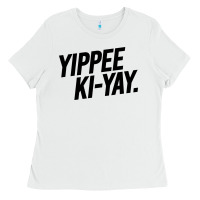 White yippee ki yay Ladies Tee - artisFamous