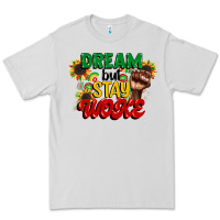 Dove Grey dream but stay woke juneteenth Premium Tee - CowGirlArtShop