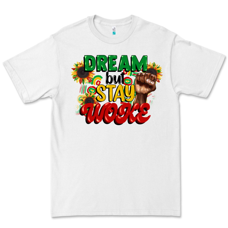 Dream But Stay Woke Juneteenth Premium Tee by CowGirlArtShop | Teevron
