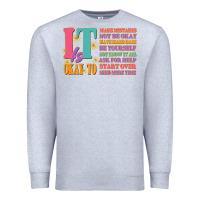 Heather Grey it is okay to Premium Sweatshirt - JahusDesignShop