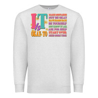 Oatmeal Heather it is okay to Premium Sweatshirt - JahusDesignShop