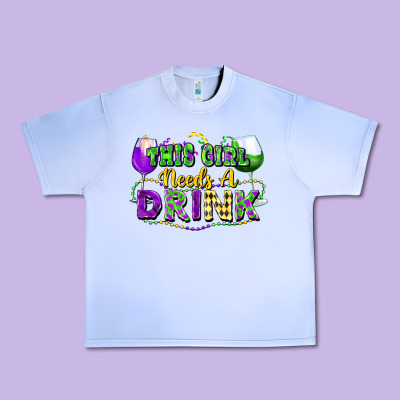This Girl Needs A Drink Urban Heavy Tee Designed By Fadigitalartstudio