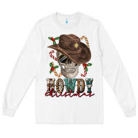 White howdy christmas skull Long Sleeve Tee - FaDigitalArtStudio
