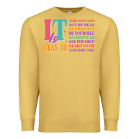 Antique Gold it is okay to Premium Sweatshirt - JahusDesignShop