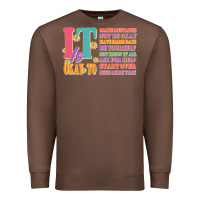 Chestnut it is okay to Premium Sweatshirt - JahusDesignShop