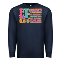 It Is Okay To Premium Sweatshirt | Teevron