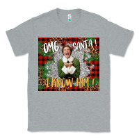 Heather Grey omg santa i know him elf Classic Tee - CowGirlArtShop