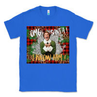 True Royal omg santa i know him elf Classic Tee - CowGirlArtShop