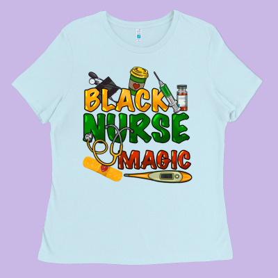 Black Nurse Magic Ladies Tee Designed By Howdyjamesfarm