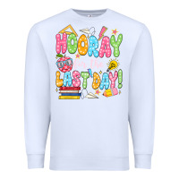 White hooray for the last day white Premium Sweatshirt - JahusDesignShop