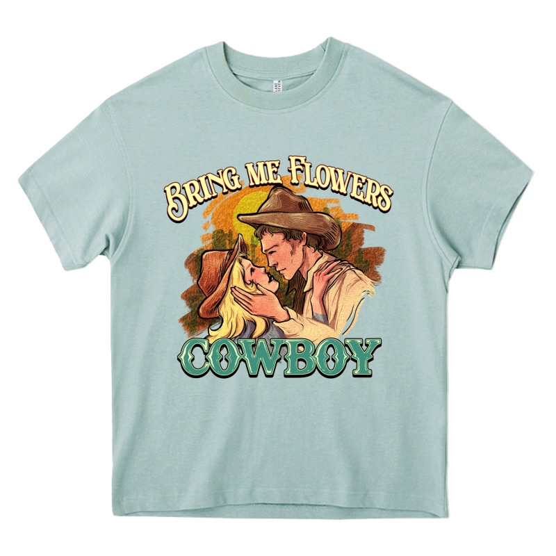 Bring Me Flowers Cowboy Heavy Core Tee by HowdyJamesFarm | Teevron