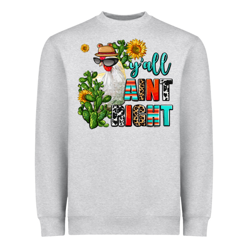 Y'all Aint Right Heavyweight Sweatshirt by AdoDesignShop | Teevron