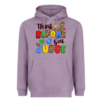 Lavender think before you judge Heavyweight Hoodie - JahusDesignShop
