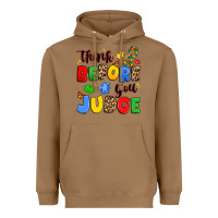 Toasted Coconut think before you judge Heavyweight Hoodie - JahusDesignShop