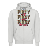 Dove Grey pray on it pray over it pray through it Zipper Hoodie - AdoDesignShop