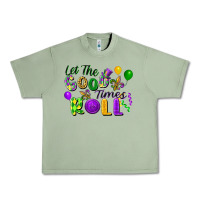 Oil Green Let the good times roll Urban Heavy Tee - FaDigitalArtStudio