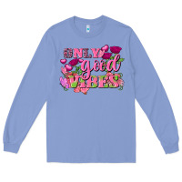 Colony Blue Valentine's Day Only Good Vibes Long Sleeve Tee - FaDigitalArtStudio