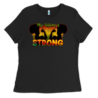 Black My history is strong Ladies Tee - HowdyJamesFarm