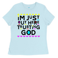 I'm Just Out Here Trusting God Ladies Tee | Teevron