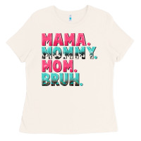 Bone Mama Mommy Mom bruh Mother's Day Ladies Tee - CowGirlArtShop