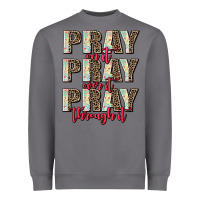 Storm pray on it pray over it pray through it Heavyweight Sweatshirt - AdoDesignShop