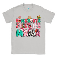 Moon Dust somebody jolly ass mama pink christmas Classic Tee - CowGirlArtShop