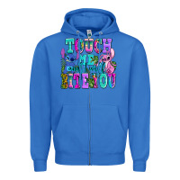 True Royal touch me and i will bite Zipper Hoodie - AdoDesignShop