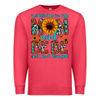 Cardinal god gifted me two titles mom and bebe  and i rock Premium Sweatshirt - JahusDesignShop