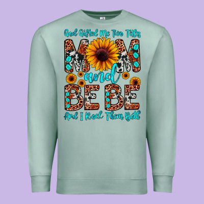 God Gifted Me Two Titles Mom And Bebe  And I Rock Premium Sweatshirt Designed By Jahusdesignshop
