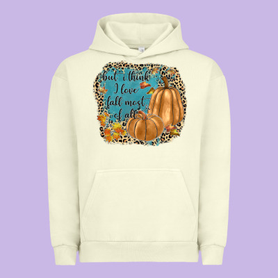 But I Think I Love Fall Most Of All Urban Hoodie Designed By Jahusdesignshop