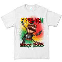 White free ish since 1865 juneteenth Premium Tee - CowGirlArtShop