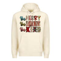 Be Merry Be Jolly Be Kind Premium Hoodie | Teevron