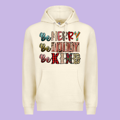 Be Merry Be Jolly Be Kind Premium Hoodie Designed By Sublimationcraftshop