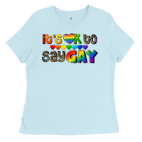 Baby Blue It's okay to say Gay pride Ladies Tee - CowGirlArtShop
