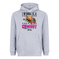 Heather Grey i wanna be a cowboy baby Heavyweight Hoodie - AdoDesignShop